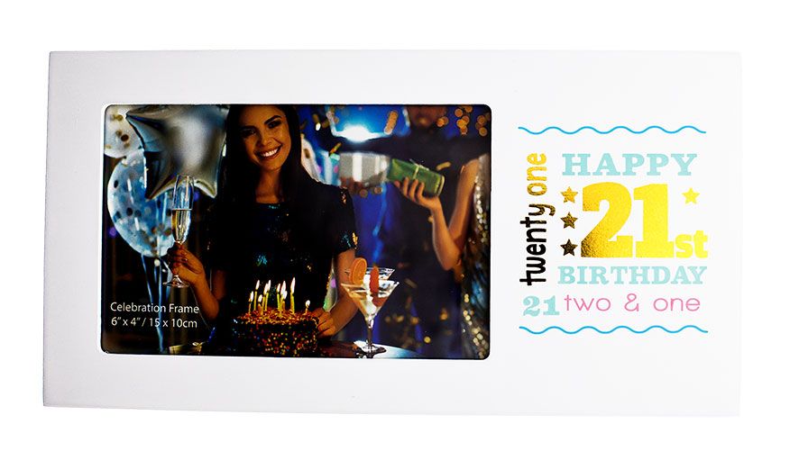 HAPPY 21ST 6X4 GOLD FOIL FRAME