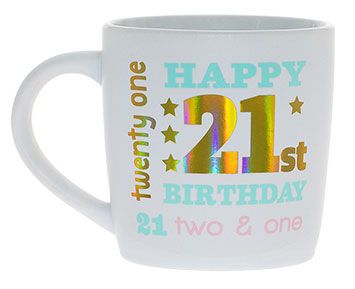 HAPPY 21ST WHITE GOLD FOIL MUG