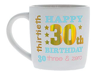 HAPPY 30TH WHITE GOLD FOIL MUG