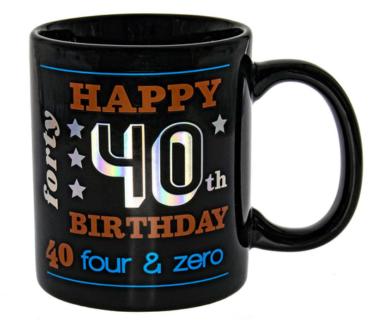 HAPPY 40TH BLACK HOLO MUG