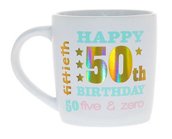 HAPPY 50TH WHITE GOLD FOIL MUG