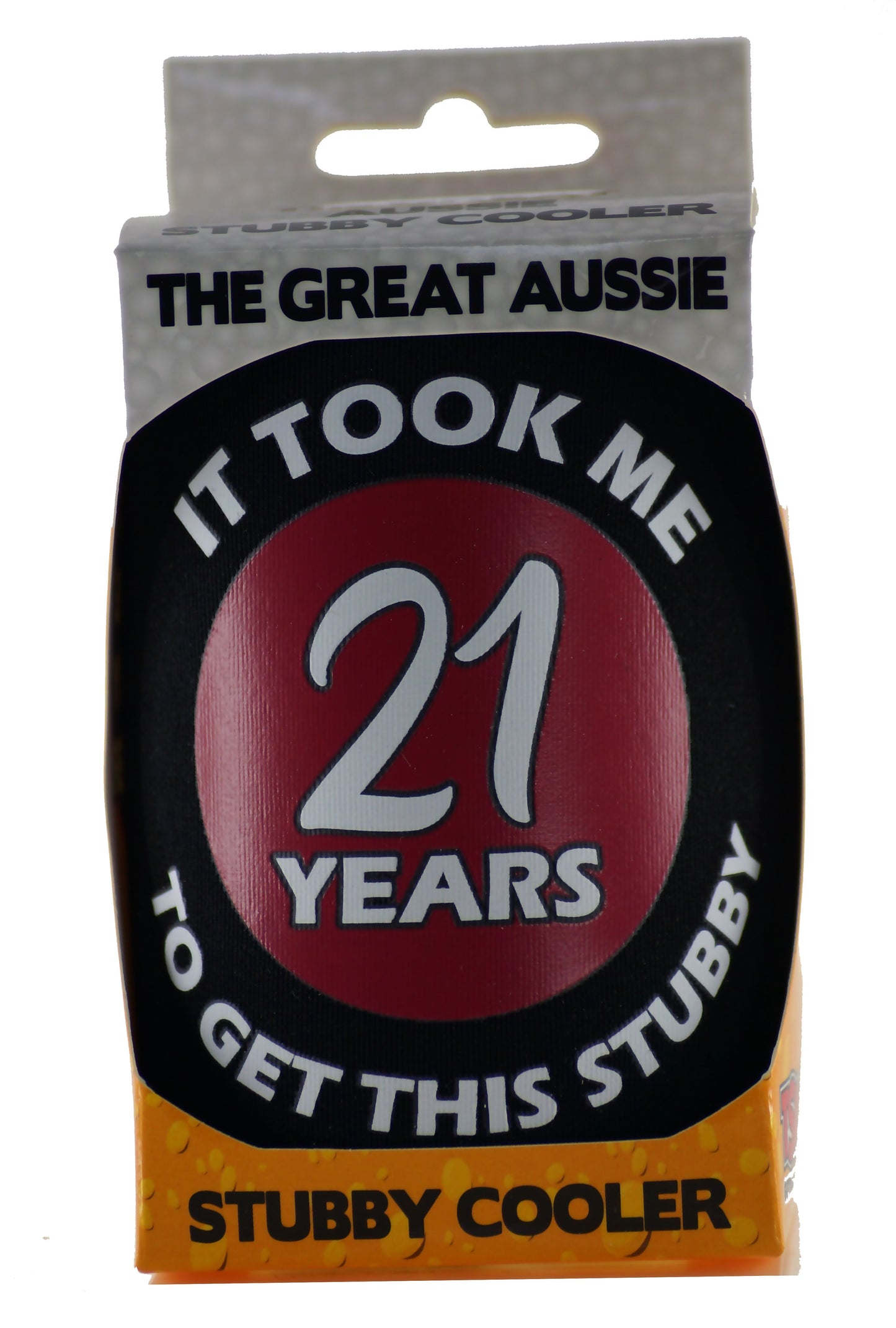 TOOK ME 21 YEARS TO GET STUBBY