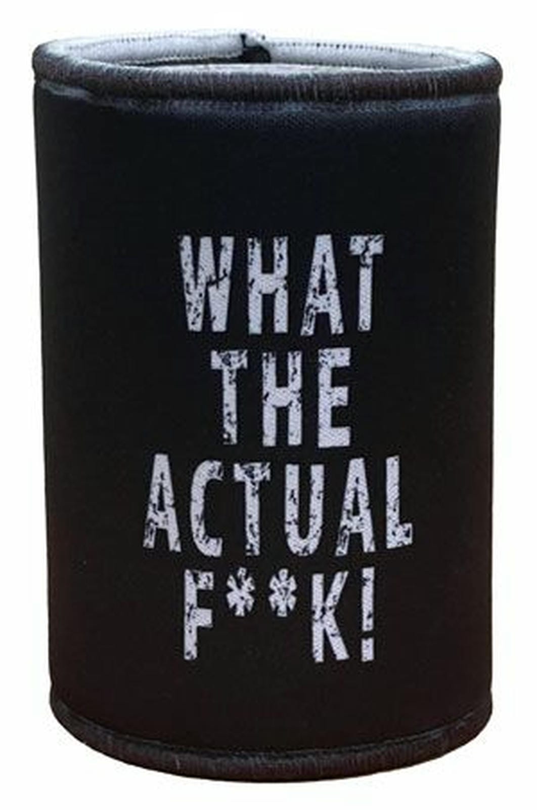 WHAT ACTUAL F**K STUBBY 