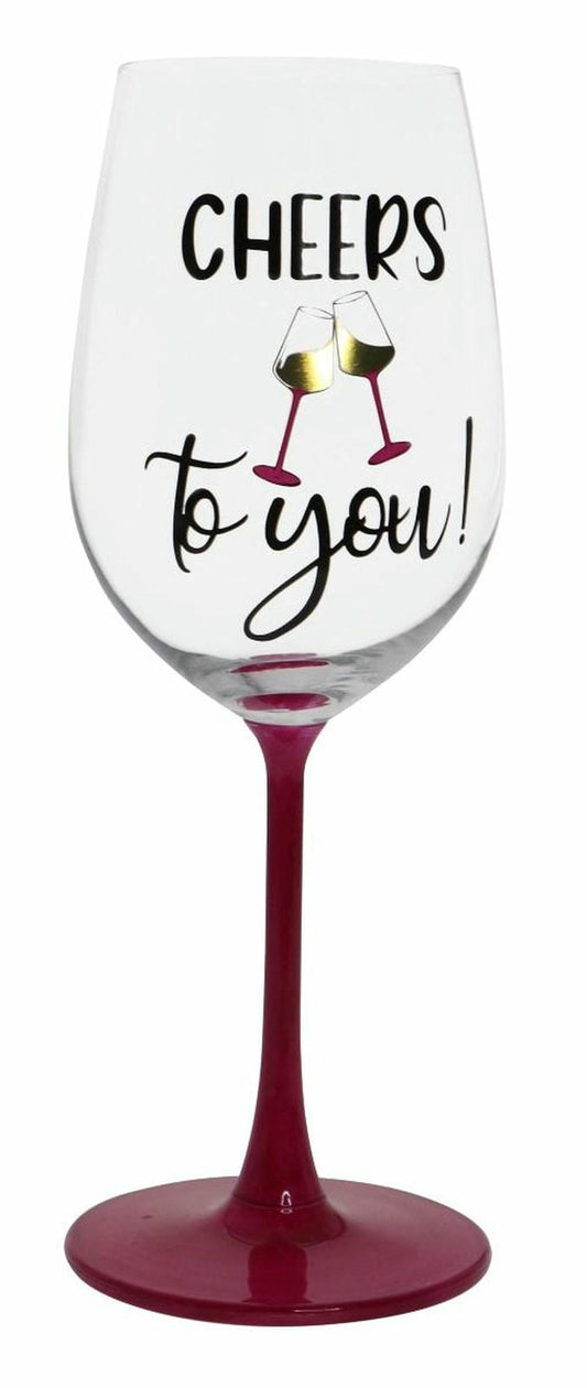 CHEERS TO YOU WINE GLASS 