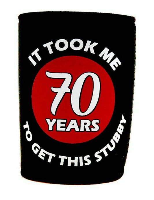 TOOK ME 70 YEARS TO GET STUBBY 